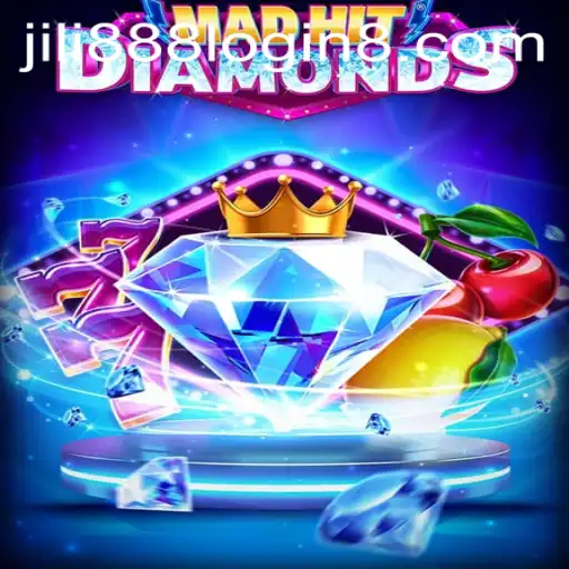 Exploring the Exciting World of MadHitDiamonds and Understanding JILI 888 Login